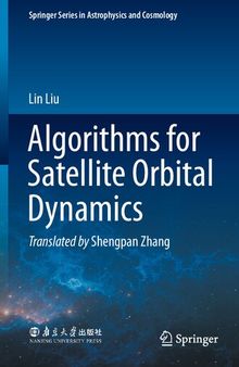 Algorithms for Satellite Orbital Dynamics