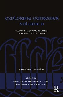 Exploring Outremer Volume II (Crusades - Subsidia)