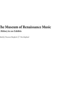 The Museum of Renaissance Music: A History in 100 Exhibits (Epitome Musical)