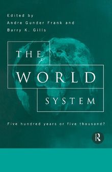 The World System: Five Hundred Years Or Five Thousand?