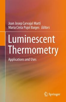 Luminescent Thermometry. Applications and Uses