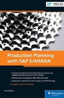 Production Planning with SAP S/4HANA (Second Edition) (SAP PRESS)
