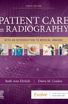 Patient Care in Radiography: With an Introduction to Medical Imaging