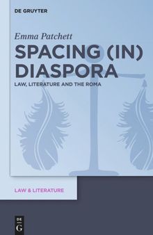 Spacing (in) Diaspora: Law, Literature and the Roma