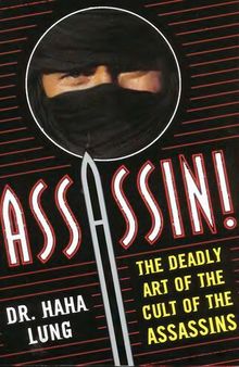 Assassin! The Deadly Art of the Cult of the Assassins