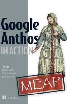Google Anthos in Action (MEAP V13)