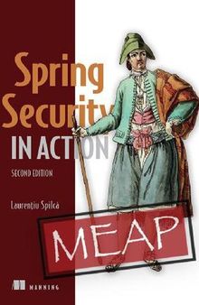 Spring Security in Action, Second Edition (MEAP V06)