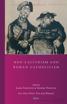 Neo-Calvinism and Roman Catholicism