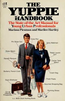 The Yuppie Handbook: The State-of-the Art Manual for Young Urban Professionals
