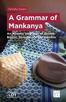 A grammar of Mankanya - An Atlantic language of Guinea-Bissau, Senegal and the Gambia