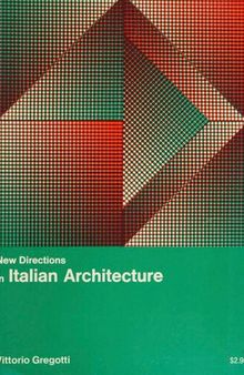 New Directions in Italian Architecture.