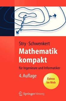 Mathematik kompakt: für Ingenieure und Informatiker