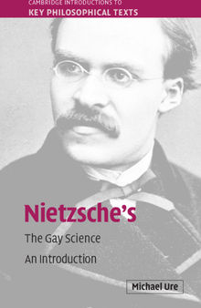Nietzsche's The Gay Science: An Introduction