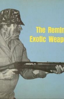 The Remington 1100 Exotic Weapon System
