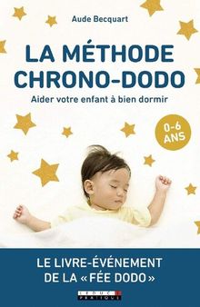 La méthode chrono-dodo (PARENTING) (French Edition)