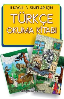 Türkçe Okuma Kitabı. İlkokul 3. Sınıflar İçin
