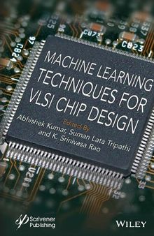 Machine Learning Techniques for VLSI Chip Design