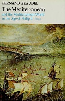 The Mediterranean and the Mediterranean World in the Age of Philip II: Volume 1