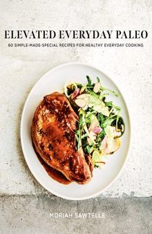 Elevated Everyday Paleo