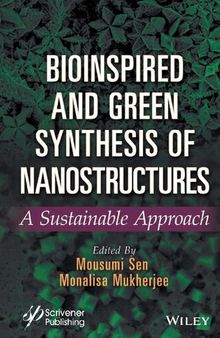 Bioinspired and Green Synthesis of Nanostructures. A Sustainable Approach