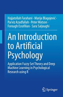 An Introduction to Artificial Psychology. Application Fuzzy Set Theory and Deep Machine Learning in Psychological Research using R