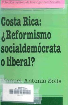 Costa Rica: ¿reformismo socialdemócrata o liberal?