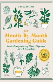 The Month-by-Month Gardening Guide