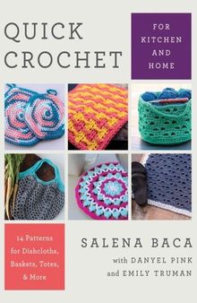 Quick Crochet for Kitchen and Home