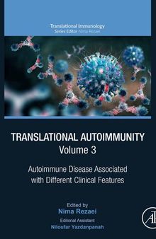 Translational Autoimmunity, Volume 3: Autoimmune Disease Associated with Different Clinical Features