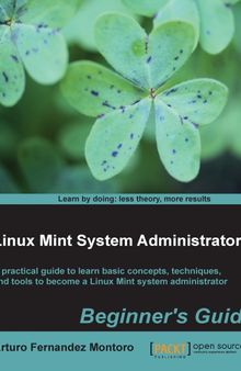 Linux Mint system administrator's beginner's guide