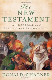 The New Testament. A Historical and Theological Introduction
