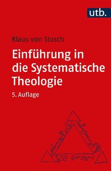 Einführung in die Systematische Theologie