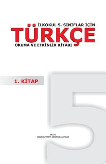 Türkçe 5. Okuma ve Etkinlik Kitabı. 1. Kitap