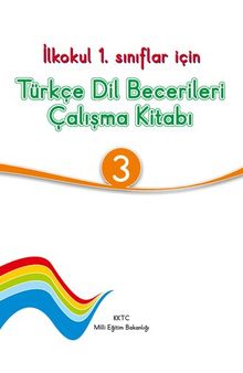 Türkçe Dil Becerileri Çalışma Kitabı 3. İlkokul 1. Sınıflar İçin