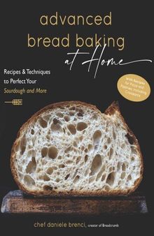 Advanced Bread Baking at Home