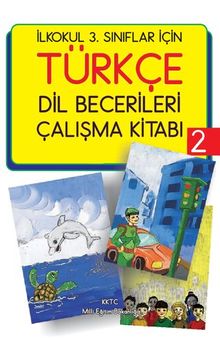 Türkçe. Dil Becerileri Çalışma Kitabı 2. İlkokul 3. Sınıflar İçin