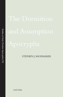 The Dormition and Assumption Apocrypha