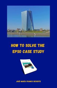 How to solve the EPSO case study