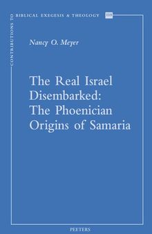 The Real Israel Disembarked: The Phoenician Origins of Samaria