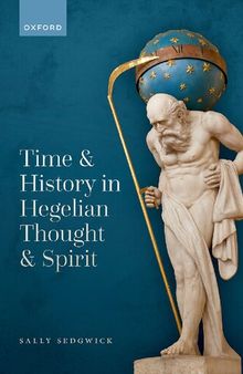 Time and History in Hegelian Thought and Spirit