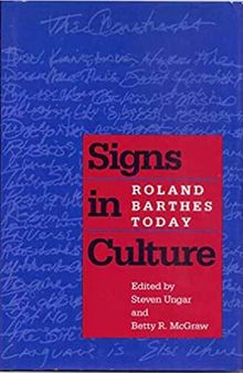 Signs in Culture: Roland Barthes Today