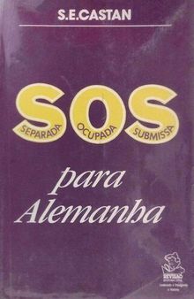 SOS para Alemanha - Separada, Ocupada e submissa