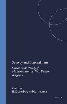 Secrecy and Concealment: Studies in the History of Mediterranean and Near Eastern Religions