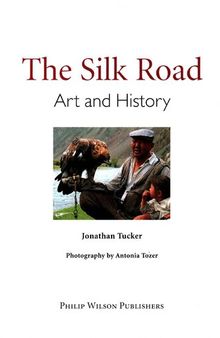 The Silk Road: Art and History
