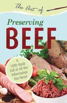 The Art of Preserving Beef