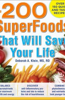 The 200 SuperFoods that will save your life: a complete program to live younger, longer