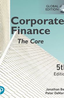 Corporate Finance: The Core,