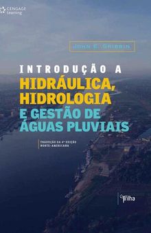 Introdução à hidráulica, hidrologia e gestão de aguás fluviais