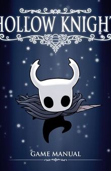 Hollow Knight Game Manual