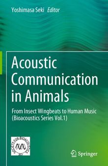 Acoustic Communication in Animals: From Insect Wingbeats to Human Music